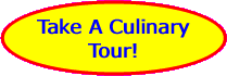  Take A Culinary Tour!